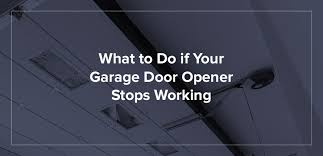 your garage door opener stops working