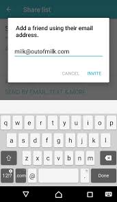'the out of milk app is straightforward and offers three main list functions: Android Share A List Out Of Milk Help Center