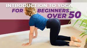 gentle yoga for beginners over 50 with
