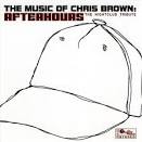 Music of Chris Brown: Afterhours