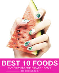 10 foods for amazingly strong nails