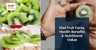 kiwi fruit facts health benefits