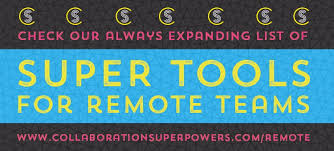 Being proactive about team building and maintaining is important, especially as more people work remotely. Tools For Remote Teams Collaboration Superpowers