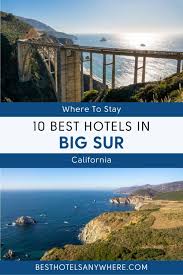 10 best hotels in big sur ca where to
