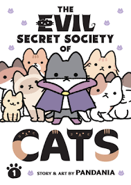 The Evil Secret Society of Cats Vol. 1 (Paperback) | Hooked