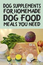 dog supplements for homemade dog food