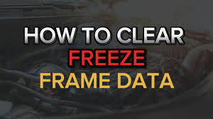 clear freeze frame data in your car