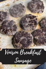 venison breakfast sausage jess in the