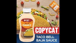 copycat taco bell baja sauce you