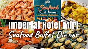 seafood buffet dinner at imperial hotel