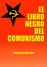Resultado de imagen de stéphane courtois el libro negro del comunismo
