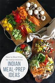 indian meal plan and meal prep ideas