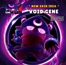 Note that the two characters aren't meant to be a set: Skin Idea Void Gene Brawlstars