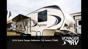 2019 Grand Design Reflection 150 Series 273mk 5th Wheel Rv Video Tour Voyager Rv Centre