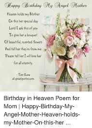 Sappy Birthday 9y Glngol 9other Tleaven Holds My Mother On This Her