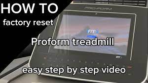 how to factory reset proform treadmill