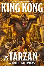 The story in this video is a. King Kong Vs Tarzan Wikipedia