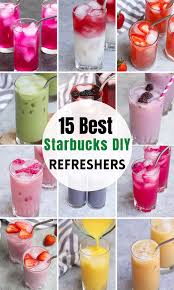 15 best starbucks refreshers and how to