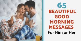 105 good morning messages for her and him