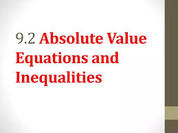 Ppt 9 2 Absolute Value Equations And