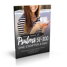 Psalms 51 100 Women Living Well