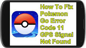 Fix: Pokemon GO Error 11 GPS Signal Not Found [2021 Guide] – Hearth Stats