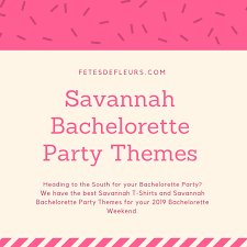 the cutest savannah bachelorette party
