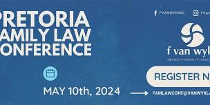 Pretoria Family Law Conference