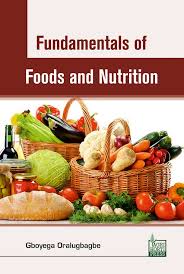 fundamentals of foods and nutrition by
