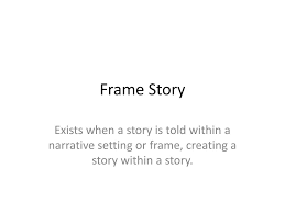 frame story powerpoint presentation