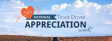 Delivering the food the water and the medical supplies, the one thing that they deliver that was even more important was hope they're ready. Truck Driver Appreciation Week
