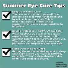 Your eye care provider examines your eyes using a special magnifying lens. Summer Eye Care Tips Columbus Ophthalmology Associates