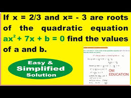 roots of the quadratic equation ax