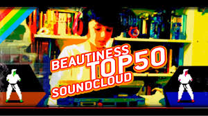 Beautiness On Soundcloud Electronic Top 50 Chart Onyrix