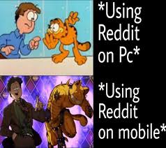 Reddit moment is a slang term mocking moments when reddit has cringeworthy commentary or discussion. Memes On Twitter Using Reddit On Mobile Way Better Than Pc