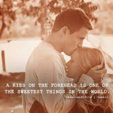 A forehead kiss is a sign of adoration and affection. Forehead Kiss Quotes Quotesgram