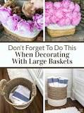 What do you put in a large basket for decorations?