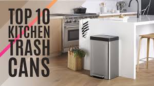 top 10 best kitchen trash cans of 2023