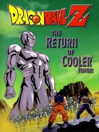 We did not find results for: Dragon Ball Z The Return Of Cooler 1992 Synopsis Characteristics Moods Themes And Related Allmovie