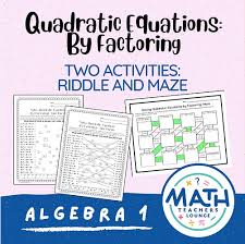 Quadratic Equation By Factoring Riddle