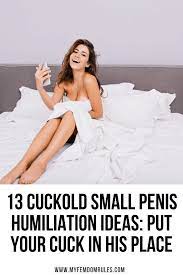 13 Cuckold Small Penis Humiliation Ideas: Put Your Cuck In His Place