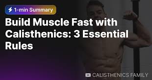 build muscle fast with calisthenics 3