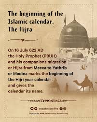 Know History - The Hijra is also often identified erroneously with the  start of the Islamic calendar, which was set to Julian 16 July 622. Islamic  Calendar or Hijri Calendar depends on