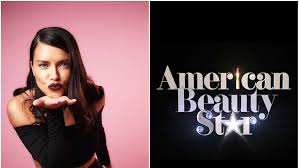 new reality show american beauty star