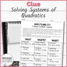 Solving Quadratic Systems Clue Mystery