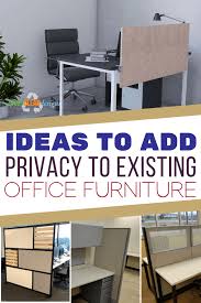 privacy to existing office furniture