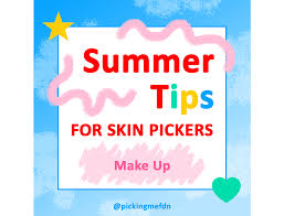 summer tips for skin picking makeup