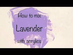 How To Make Lavender Acrylics Color