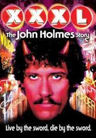 XXXL: The John Holmes Story (Video 2000) - IMDb