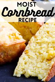 moist cornbread recipe the best sweet